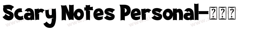 Scary Notes Personal字体转换